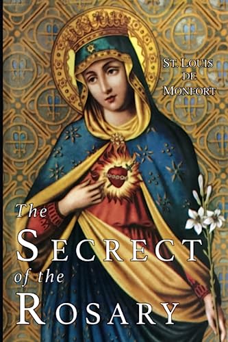 The Secret Of The Rosary