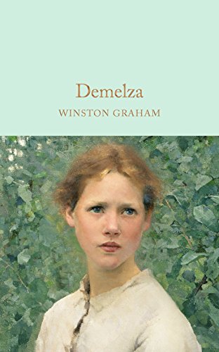 Demelza: A Novel Of Cornwall, 1788-1790