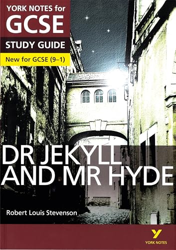 Dr Jekyll And Mr Hyde: York Notes For Gcse - Everything You Need To Study And Prepare For The 2025 And 2026 Exams: (York Notes)