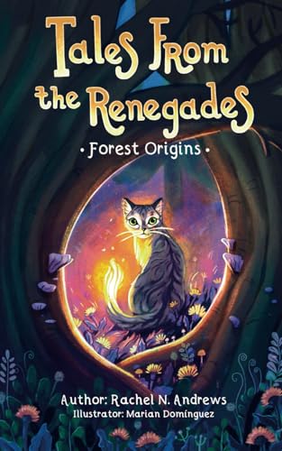 Tales From The Renegades: Forest Origins: 1
