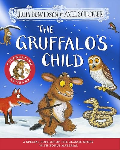 The Gruffalo'S Child 20Th Anniversary Edition: With A Shiny Blue Foil Cover And Fun Activities To Make And Do!