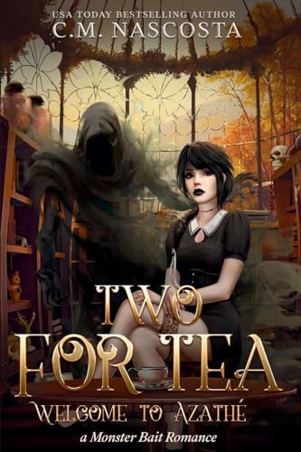 Two For Tea: Welcome To Azathé