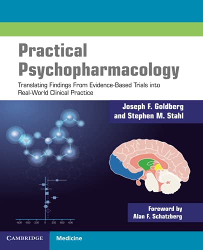 Practical Psychopharmacology: Translating Findings From Evidence-Based Trials Into Real-World Clinical Practice