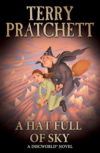 A Hat Full Of Sky: (Discworld Novel 32)