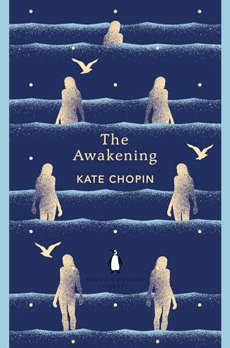 The Awakening: Kate Chopin