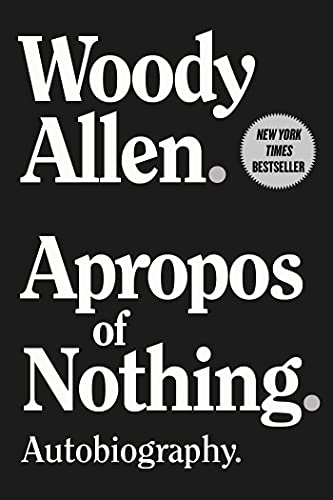 Apropos Of Nothing: Autobiography