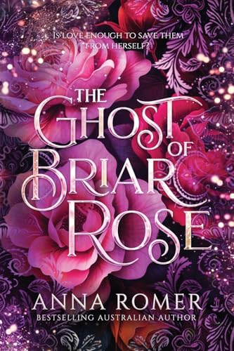 The Ghost Of Briar Rose