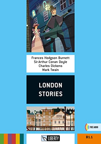 London Stories. Ediz. Per La Scuola. Con File Audio Per Il Download