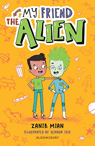 My Friend The Alien: A Bloomsbury Reader: Grey Book Band