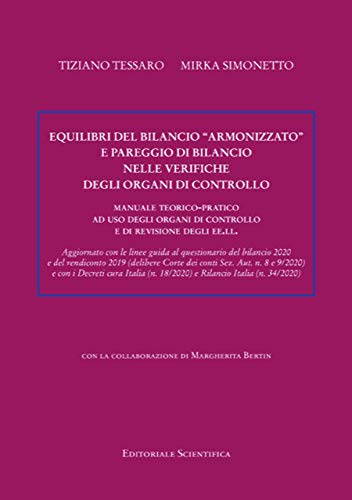 Equilibri Del Bilancio «Armonizzato» E Pareggio Di Bilancio Nelle Verifiche Degli Organi Di Controllo