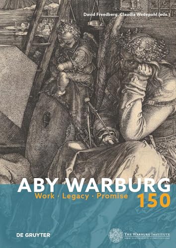 Aby Warburg: Work - Legacy - Promise
