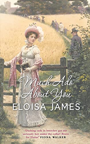 Much Ado About You: For Fans Of Bridgerton, Escape With This Gripping Historical Regency Romance
