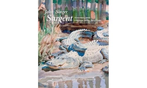 John Singer Sargent: Figures And Landscapes, 1914-1925: Figures And Landscapes, 1914-1925: The Complete Paintings, Volume Ix