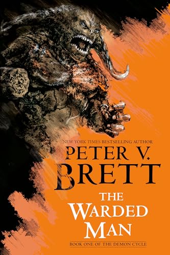 The Warded Man: Book One Of The Demon Cycle: 1