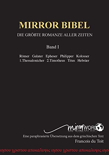 Mirror Bibel: Die Größte Romanze Aller Zeiten