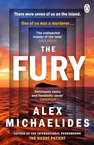 The Fury: The Instant Sunday Times And New York Times Bestseller From The Author Of The Silent Patient