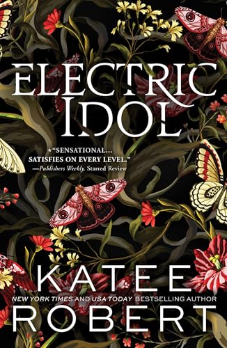 Electric Idol: A Divinely Dark Romance Retelling Of Psyche And Eros (Dark Olympus 2)