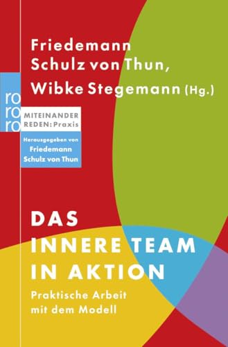Das Innere Team In Aktion: Praktische Arbeit Mit Dem Modell