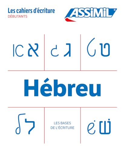 Hébreu. Cahier D'Écriture. Les Bases