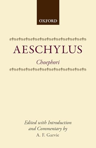 Choephori (Clarendon Paperbacks)