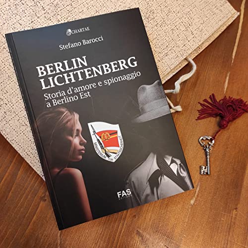 Berlin Lichtenberg. Storia D’Amore E Spionaggio A Berlino Est