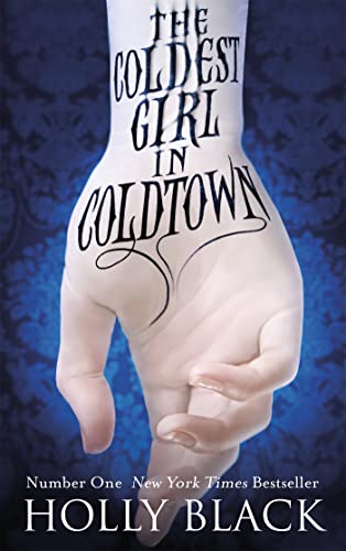 The Coldest Girl In Coldtown