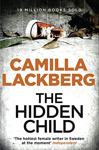 The Hidden Child (Patrik Hedstrom And Erica Falck): Book 5