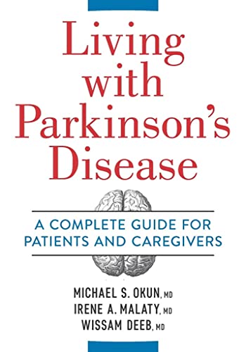Living With Parkinson'S Disease: A Complete Guide For Patients And Caregivers