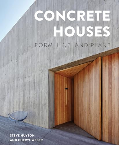 Concrete Houses: Form, Line, And Plane
