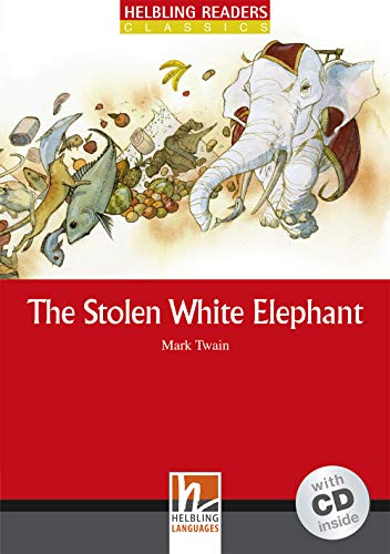 The Stolen White Elephant Con Audio Cd. Helbling Readers Red Series Level 3. A2