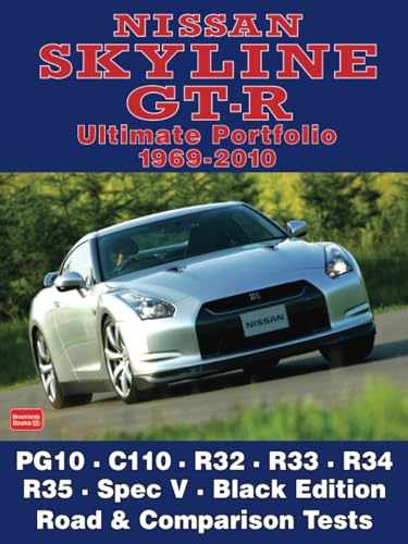 Nissan Skyline Gt-R Ultimate Portfolio 1969-2010: Road Test Book