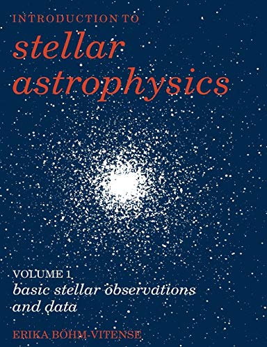 Stellar Astrophysics Volume 1: Basic Stellar Observations And Data: 001