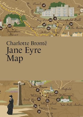 Charlotte Brontë, Jane Eyre Map (Literary Maps Series Series)