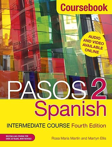 Pasos 2 Spanish Intermediate Course: Martyn Ellis And Rosa Maria Martin