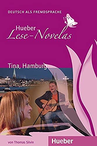 Lese-Novelas A1 Tina, Hamburg. Libro [Lingua Tedesca]: Tina, Hamburg - Leseheft