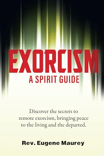 Exorcism: How To Clear At A Distance A Spirit Possessed Person