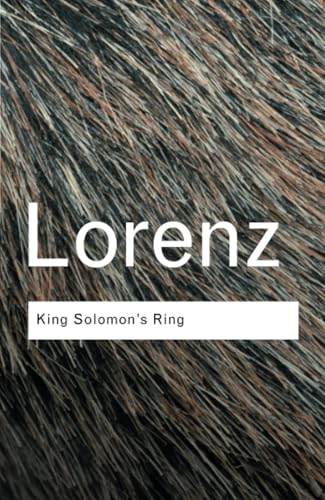 King Solomon'S Ring: New Light On Animal Ways
