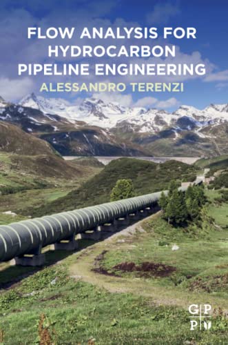 Flow Analysis For Hydrocarbon Pipeline Engineering