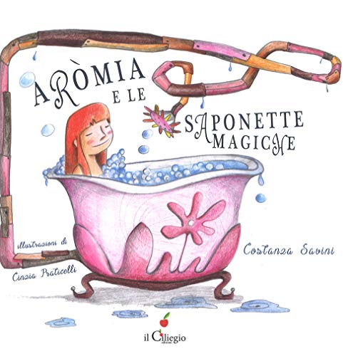 Aròmia E Le Saponette Magiche