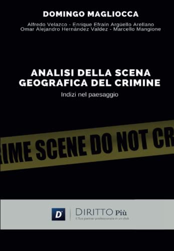 Analisi Della Scena Geografica Del Crimine, Indizi Nel Paesaggio