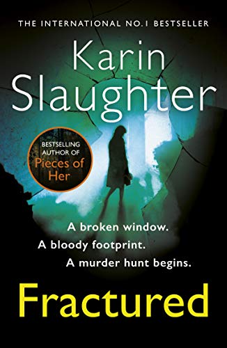 Fractured: A Gripping Crime Thriller From The Sunday Times Bestseller (Will Trent, Book 2)