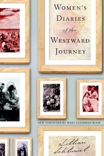 Women'S Diaries Of The Westward Journey