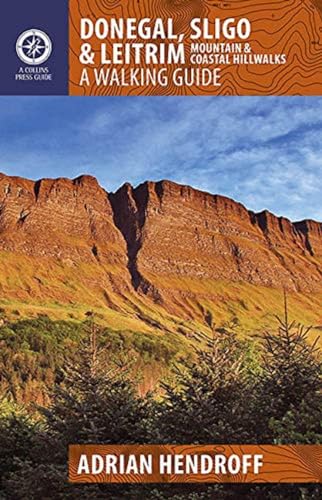 Donegal, Sligo & Leitrim: Mountain & Coastal Hill Walks [Lingua Inglese]