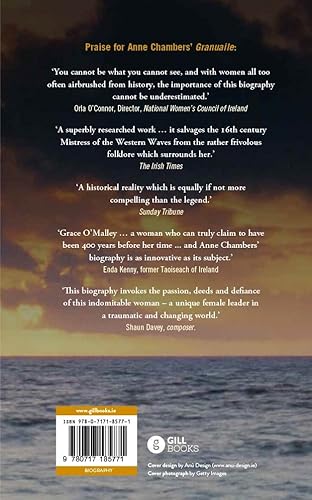 Grace O’Malley: The Biography Of Ireland’S Pirate Queen 1530–1603: The Biography Of Ireland’S Pirate Queen 1530-1603