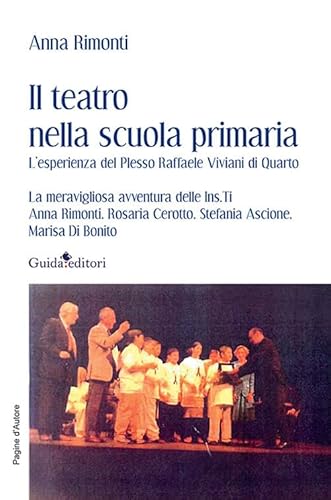 Il Teatro Nella Scuola Primaria. L'Esperienza Del Plesso Raffaele Viviani Di Quarto