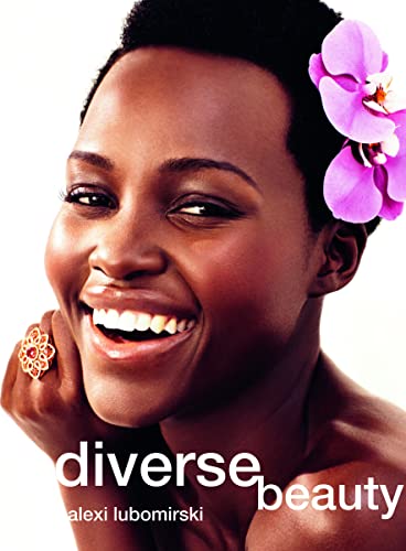 Diverse Beauty. Ediz. Illustrata