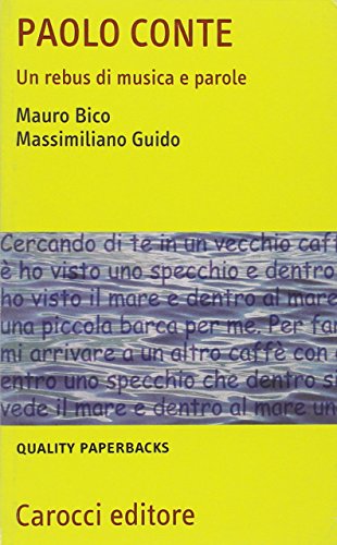 Paolo Conte. Un Rebus Di Musica E Parole