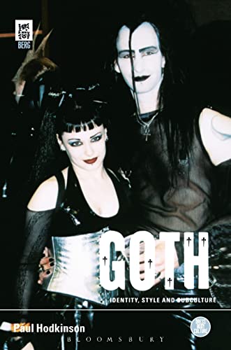 Goth: Identity, Style And Subculture: V. 26