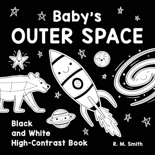 Baby'S Outer Space: Black And White High-Contrast Book