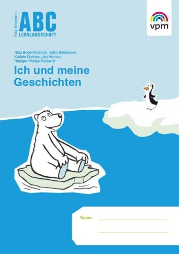 Abc Lernlandschaft. Ich Und Meine Geschichten. Per La Scuola Elementare (Vol. 1)